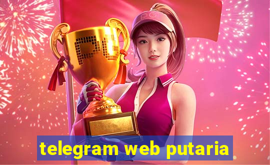 telegram web putaria